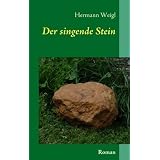 Der singende Stein: Der Weg zwischen den Sternen 4von "Hermann Weigl"