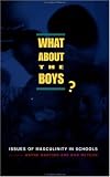 What About the Boys?: Issues of Masculinity in Schools