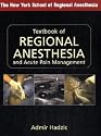 Textbook of Regional Anesthesia and Acute Pain Management