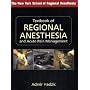 Textbook of Regional Anesthesia and Acute Pain Management