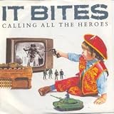 CALLING ALL THE HEROES 7" (45) UK VIRGIN 1986 7" VERSION B/W STRANGE BUT TRUE 7" VERSION (VS872) PIC SLEEVE