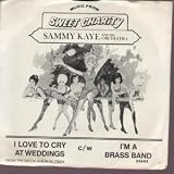 I LOVE TO CRY AT WEDDINGS/IM A BRASS BAND 7 INCH (7" 45) US DECCA 0