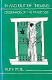 In and out of the mind : Greek images of the tragic self