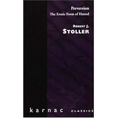 Perversion: The Erotic Form of Hatred (Maresfield Library)