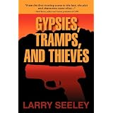 Gypsies, Tramps, and Thievesby Larry Seeley