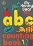 My Honey Bear Big ABC and Counting Book