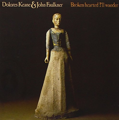 Dolores Keane - Brokenhearted I