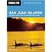 Moon San Juan Islands: Including Victoria and the Southern Gulf Islands (Moon Handbooks)