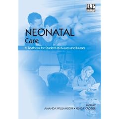 Neonatal Care: A Textbook for Student Midwives and Nurses