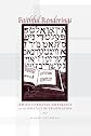 Faithful Renderings: Jewish-Christian Difference and the Politics of Translation (Afterlives of the Bible)
