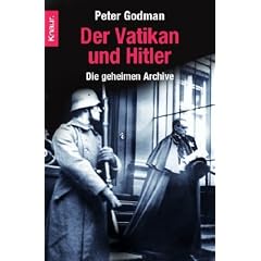 Der Vatikan und Hitler: Die geheimen Archive