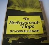 In bereavement - hope