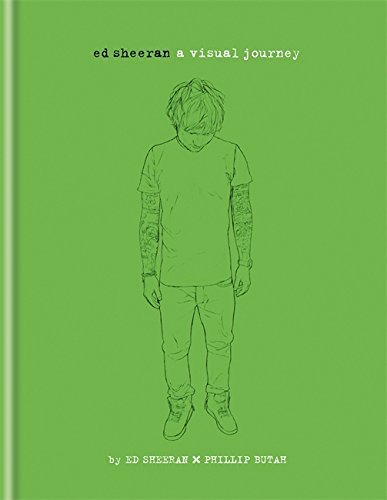 Ed Sheeran: A Visual Journey by Ed Sheeran Limited (FSO Ed Sheeran) (2014-10-09)