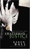 Shattered Justice (Family Honor Series)