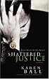 Shattered Justice (Family Honor Series #1)