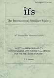 Safety and environment - lessons learnt and future challenges for the fertiliser industry