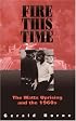 Fire This Time: The Watts Uprising And The 1960s