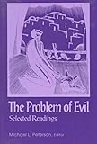 The Problem of Evil: Selected Readings (Library of Religious Philosophy)
