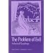 The Problem of Evil: Selected Readings (Library of Religious Philosophy)