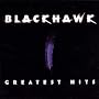 Blackhawk - Greatest Hits