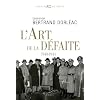 L'art de la d�faite : 1940-1944
