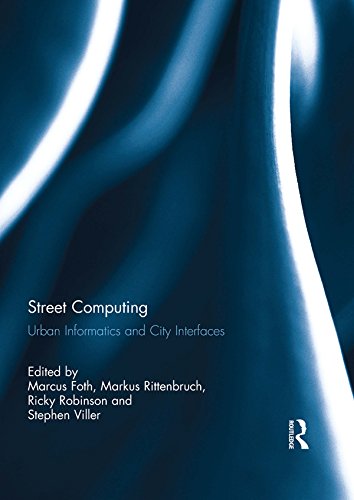 Street Computing: Urban Informatics and City Interfaces