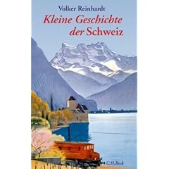 Kleine Geschichte der Schweiz
