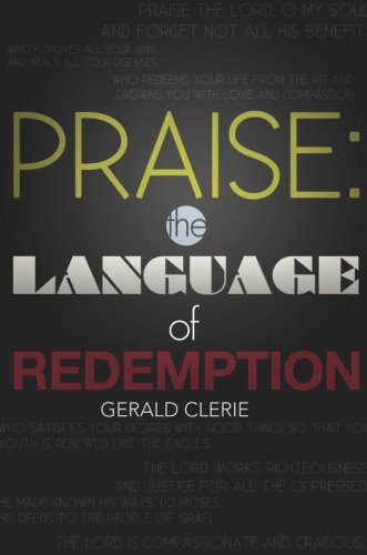 Praise: The Language of Redemption