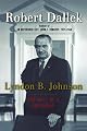 Lyndon B. Johnson: Portrait of a President 