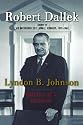 Lyndon B. Johnson: Portrait of a President