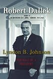 Lyndon B. Johnson: Portrait of a President 