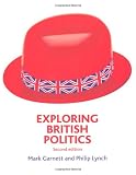 Exploring British Politics Plus Election Supplement