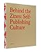 Behind the Zines: Self-Publishing Culture