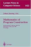 Mathematics of Program Construction: 4th International Conference, MPC98, Marstrand, Sweden, June 15-17, 1998, Proceedings (Lecture Notes in Computer Science)