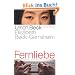 Fernliebe: Lebensformen im globalen Zeitalter