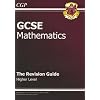 GCSE Mathematics: Higher Level: The Revision Guide