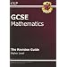 GCSE Mathematics: Higher Level: The Revision Guide
