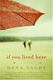 If You Lived Here: A Novel