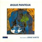 Rique Pantoja Featuring Ernie Watts