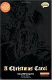 A Christmas Carol: The Graphic Novel (American English, Original Text Edition)