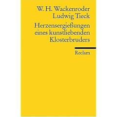 Herzensergiessungen eines kunstliebenden Klosterbruders