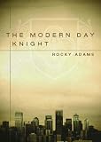 enlarged image: The Modern Day Knight: A Guide on How to Be Her Knight in Shining Armor