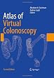 Atlas of Virtual Colonoscopy