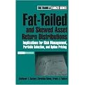 Fat-tailed And Skewed Asset Return Distributions (Implications for Risk Management, Portfolio Selection, And Option Pricing) (FRANK J FABOZZI SERIES) (Hardcover)