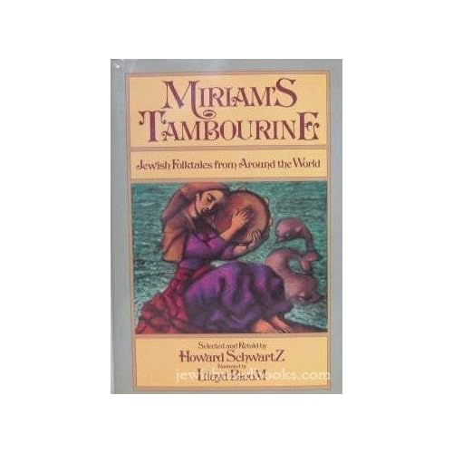 Miriam's Tambourine: Jewish Folktales from Around the World