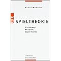 Spieltheorie: Einf�hrung, Beispiele, Experimente