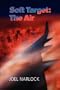 SOFT TARGET: THE AIR-