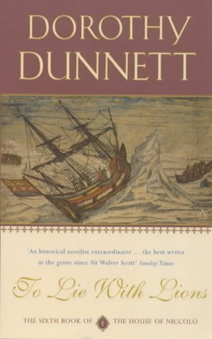 To Lie with Lions: The House of Niccolo 6 by Dorothy Dunnett (5-Dec-1996) Paperback
