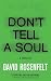 Don't Tell a Soul