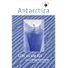 Antarctica: Life on the Ice (Travelers' Tales Guides)